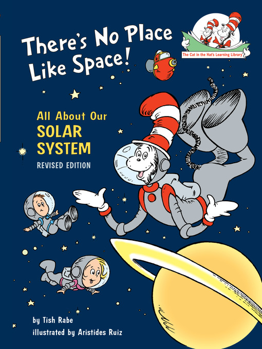 Title details for There's No Place Like Space! All About Our Solar System by Tish Rabe - Wait list